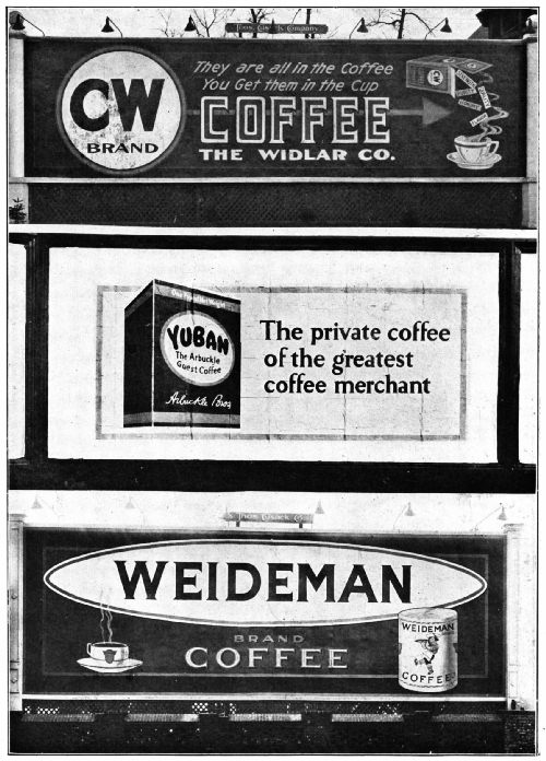HOW THREE WELL KNOWN BRANDS OF COFFEE HAVE BEEN ADVERTISED OUTDOORS